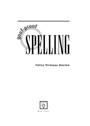 goof-proof SPELLING Felice Primeau Devine